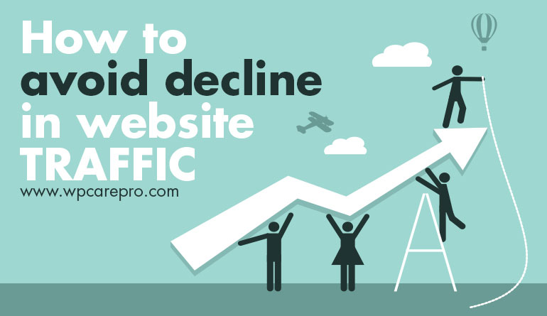 How to Avoid Decline in Website Traffic