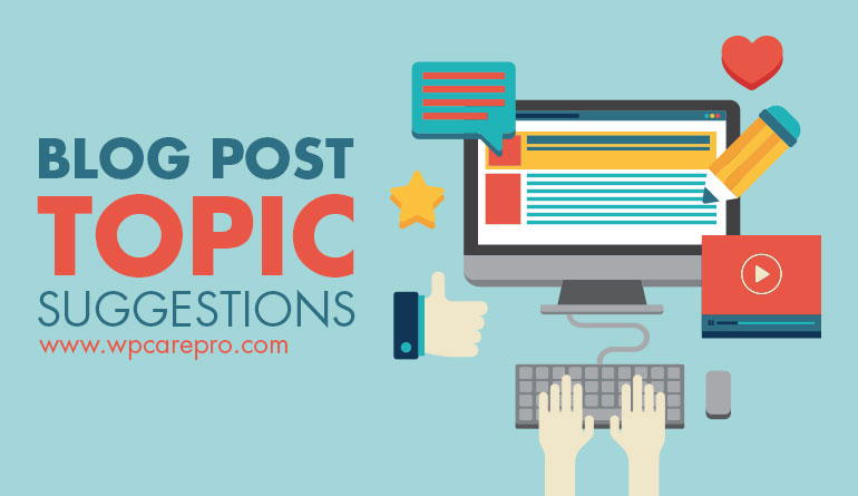 Content Management: Blog Post Topic Suggestions